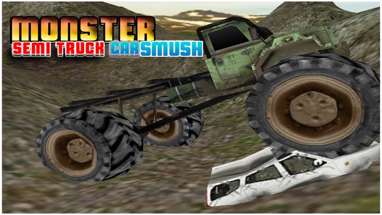 Monster Semi Truck Car Smush