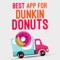 Dunkin Donuts is America's favorite every day, all-day stop for coffee and baked goods