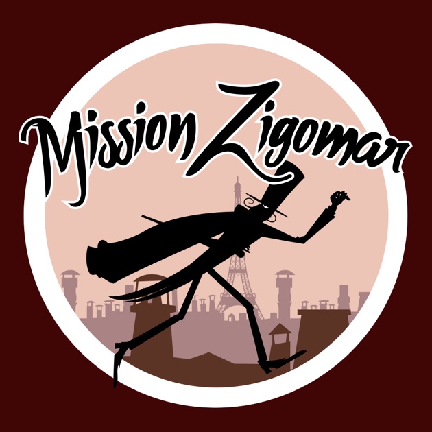 mission zigomar