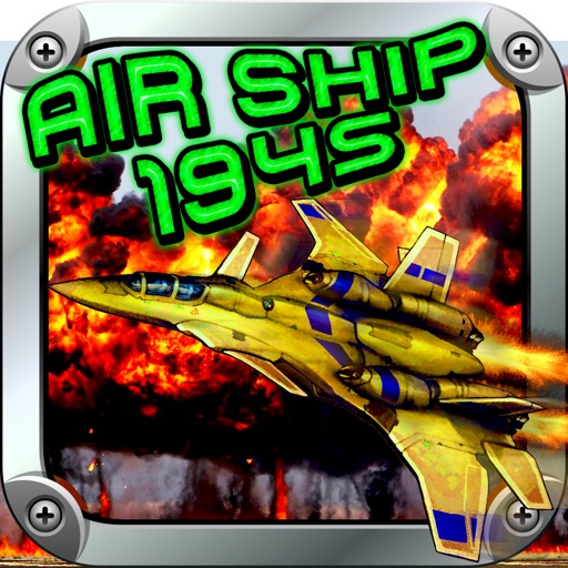 AirShip 1945: Ultimate battle Xtreme Fighter Jet Simulator,Attack on Air! icon