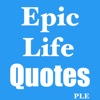 Epic Life Quotes - Daily Inspirations & Motivations