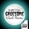 Writing Gruesome Ghost Stories