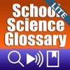 School Science Glossary Lite