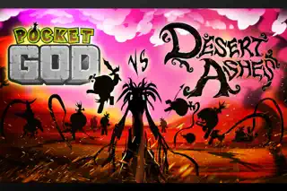 Pocket God vs Desert Ashes - Screenshot 1