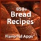 Amazingly easy to use recipe app that features 850+ recipes for breads from around the world