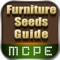 Free Furniture and Seeds For Minecraft PE (Pocket Edition)