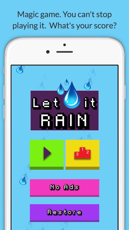Let It Rain - Don't Stop the Drops