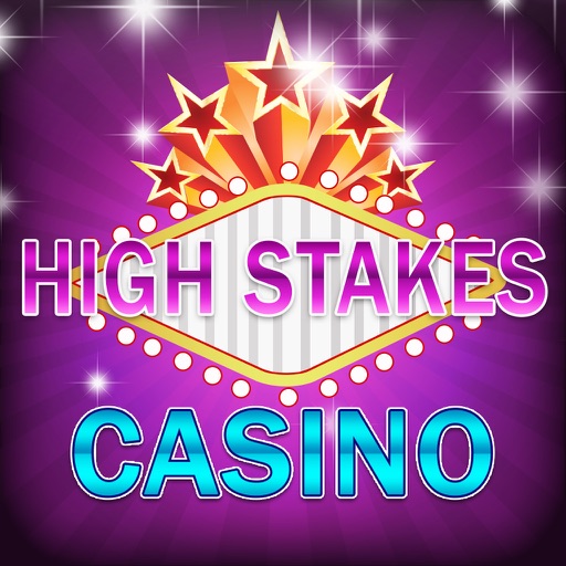 High Stakes Casino! High Limit Slot Machine Games! Are you a high roller? Icon