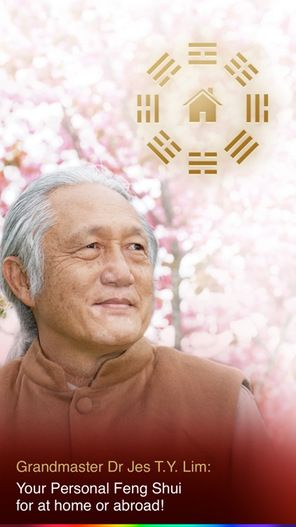Grandmaster Dr Jes T.Y. Lim: Your Personal Feng Shui for at home or abroad!
