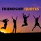 Friendship Quotes is the best app for friendship quotes