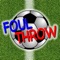 Foul Throw