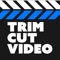Video Trim & Cut - Movie Cutter & Trimmer