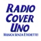 RADIO COVER UNO is a radio station Nonprofit