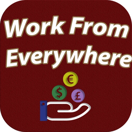 Work From Everywhere and Get Paid