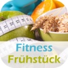 Fitness Frühstück Rezepte - Gesund, Fit und lecker