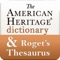 This software bundles the American Heritage® Dictionary of the English Language and the Roget’s Thesaurus in one complete language app