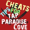 Cheats Tips For Tap Paradise Cove