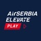 Air Serbia’s Elevate Play streaming in-flight entertainment app is now available for you to download prior to your flight
