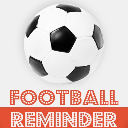 Football Reminder App - Timetable Activity Schedule Reminders-Sport iOS App