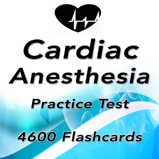 Cardiac Anesthesia Practice Test 4600 Flashcards icon