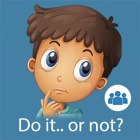 Do It... Or Not? Social Skills for ASD Kids (SE)