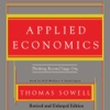 Applied Economics, Second Ed. (by Thomas Sowell)