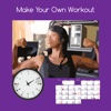 Make your own workout