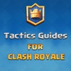 Tactics Guides for Clash Royale - Tips, Strategies