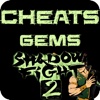 Cheats For Shadow Fight 2 - Free Gems