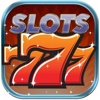 777 SloTs Machines -- FREE Vegas Casino Games
