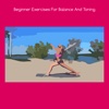 Beginner exercises for balance and toning