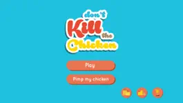 Game screenshot Don't Kill the Chicken mod apk