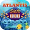 Slots - Atlantis Hotel Casino Slots & Free 7 Pulls