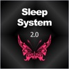 Sleep System 2.0 Sleep System 2.0