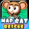 Mad Rat Rescue Kids : Free Fun Games for Kids