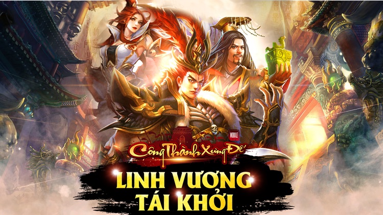 Linh Vương Mobile - Công Thành Xưng Đế