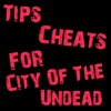 Cheats Tip For City Of The Undead