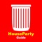 Guide for HouseParty Group Video Chat Free