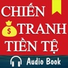 Chiến Tranh Tiền Tệ - Audio Book Sách Nói Việt