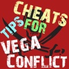 Cheats Tips For VEGA Conflict