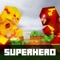 GET THE SUPERHERO ADD-ON NOW