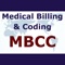 This app contains thousands of questions for self learning & exam preparation on the topic of Medical Billing & Coding MBCC