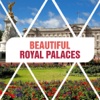 Beautiful Royal Palaces