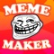 Create funny MEME, with meme creator app