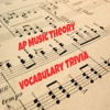 AP Music Theory Vocabulary Trivia