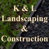 K & L Landscaping and Construction