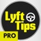 Tips for Lyft Drivers PRO