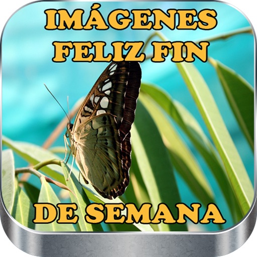 Imagenes Feliz Fin De Semana iOS App