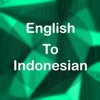 English To Indonesian Translator Offline & Online
