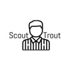 Scout Trout